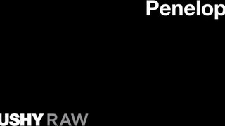 TUSHYRAW - Penelope Cum keményen popó lyukba rakva
