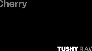 TUSHYRAW - Cherry Kiss keményen ánuszba kefélve